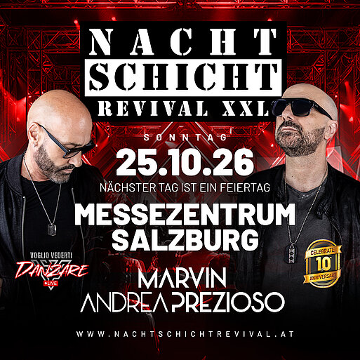 NACHTSCHICHT REVIVAL XXL – 10 Jahre Jubiläum